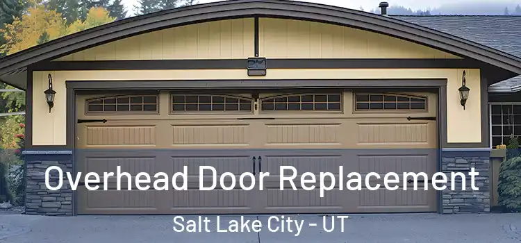  Overhead Door Replacement Salt Lake City - UT