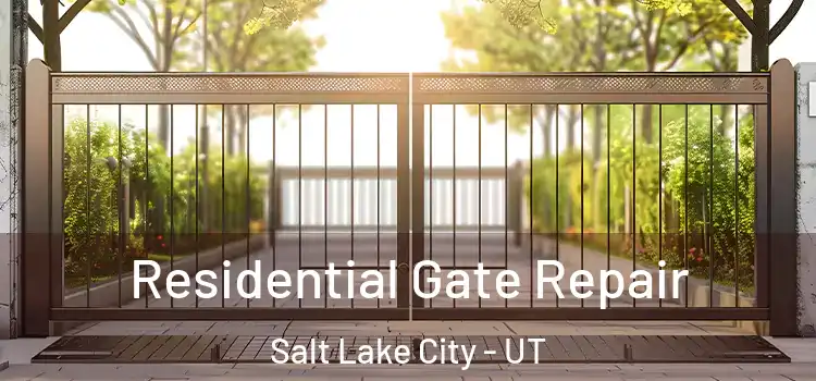  Residential Gate Repair Salt Lake City - UT