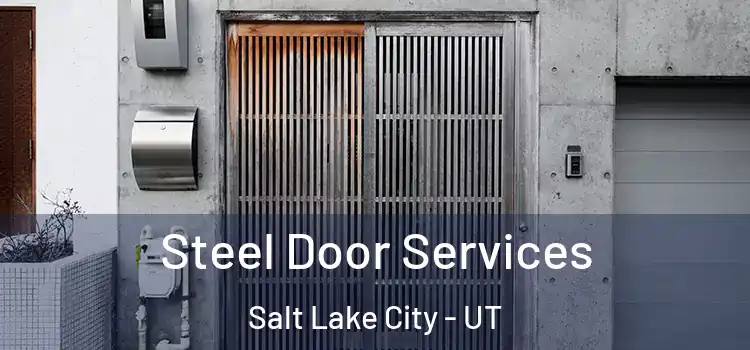  Steel Door Services Salt Lake City - UT