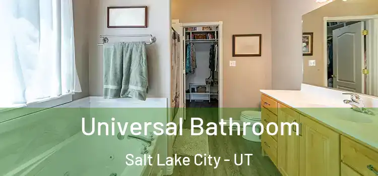  Universal Bathroom Salt Lake City - UT