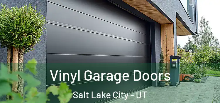 Vinyl Garage Doors Salt Lake City - UT